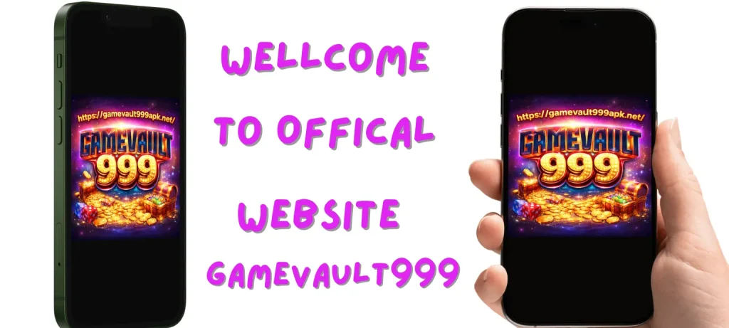 wellcome to official website game vault 999 apk